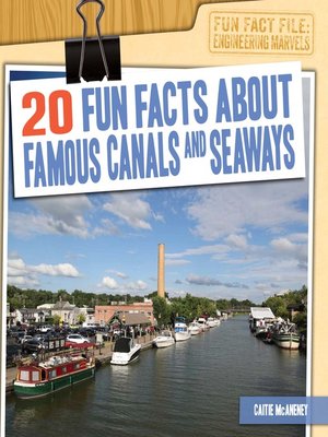 cover image of 20 Fun Facts About Famous Canals and Seaways